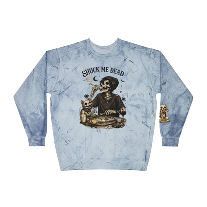 Shuck Me Dead Crewneck Sweatshirt